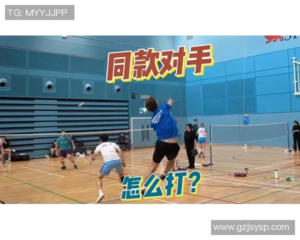 羽毛球深度解析：上海羽毛球队如何巧妙反击对手的战术与策略